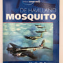 DE HAVILLAND MOSQUITO (CROWOOD AVIATION SERIES)