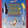 FANTASTIC PAPER GLIDERS
