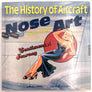 The History of Aircraft Nose Art – WWI to Today Sentimental Journey
