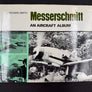 Messerschmitt — AN AIRCRAFT ALBUM —
