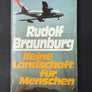Keine Landschaft für Menschen