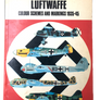 No.S6 (Vol. 1) - Luftwaffe Colour Schemes and Markings 1935-45