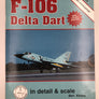 F-106 Delta Dart (D&S VOL.13)