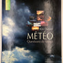 MÉTÉO QUESTIONS DE TEMPS *** INDISPENSABLE POUR COMPRENDRE LA MÉTÉO *** TRÈS BIEN EXPLIQUÉ ***