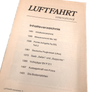 „LUFTFAHRT international“ *** 16 Ausgaben, die Nr. 1, 2, 3, 9, 14, 15, 16, 20, 21, 22, 23, 24, 25, 26 und 27 + DEUTSCHE FLUGZEUGE 1914- 1918für 150 Euro***