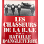 LES CHASSEURS DE LA R.A.F. DANS LA BATAILLE D'ANGLETERRE (JUILLET-SEPTEMBRE 1940)