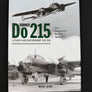 DORNIER Do 215 — LUFTWAFFE AND OTHER OPERATORS 1938-1945 — (N°27 CLASSIC)