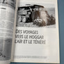 EXPLOITS & FANTASMES TRANSAHARIENS — 80 ANS DE TRAVERSÉES SAHARIENNES ABOUTIES OU... RÊVÉES, EN AUTO, EN CAMION, EN TRAIN ET EN AVION —