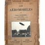 LES AÉROMOBILES (couverture et tranche endommagées, pages intérieures annotées), voir photos
