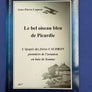 Le bel oiseau bleu de Picardie — numéroté 261/350 et dédicacé —