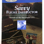THE SAVVY FLIGHT INSTRUCTOR: SECRETS OF THE SUCCESSFUL CFI
