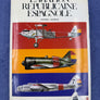 DOCAVIA N°8 - L'AVIATION REPUBLICAINE ESPAGNOLE (en réduction, déchirure partie inférieure de la jaquette)