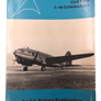 CURTISS C-46 COMMANDO (AN AIR-BRITAIN PUBLICATION)
