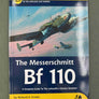 AIRFRAME & MINIATURE No. 17 — The Messerschmitt Bf 110 —