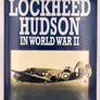 LOCKHEED HUDSON IN WORLD WAR II