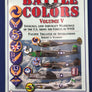 BATTLE COLORS VOLUME V – INSIGNIA AND AIRCRAFT MARKINGS OF THE U.S. ARMY AIR FORCES IN WWII – PACIFIC THEATER OF OPERATIONS ** LIKE NEW **