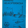 ARMÉNS HELIKOPTERSKOLA 20 år 1959 – 1979