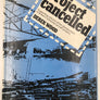 PROJECT CANCELLED