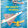 Per aspera ad astra 1920 - 1970