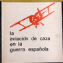 la aviación de caza en la guerra española