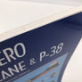 ZERO HURRICANE & P-38 (LEGENDS OF THE AIR, Tome 4)