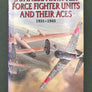 JAPANESE ARMY AIR FORCE FIGHTER UNITS AND THEIR ACES 1931 – 1945