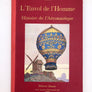L'Envol de l'Homme - Histoire de l'Aéronautique