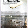 Luftschiffe, Die Geschichte der deutschen Zeppeline