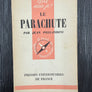 LE PARACHUTE — que sais-je ? N° 817 —