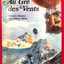 Au Gré des Vents, Histoire illustrée des ballons libres