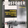 ZERSTORER – LUFTWAFFE FIGHTER-BOMBERS AND DESTROYERS 1936-1940