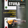STUKA Volume One – LUFTWAFFE Ju 87 DIVE-BOMBER UNITS 1939-1941