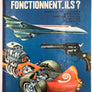 COMMENT FONCTIONNENT-ILS ? LE CONCORDE, LA FUSÉE SPATIALE, L'APPAREIL PHOTO... ET ENCORE: LA POMPE À ESSENCE, LE HORS-BORD, LE MOTEUR À RÉACTION, L'HÉLICOPTÈRE, LE DRAGSTER ETC. (COLLECTION SPLENDIDE)