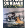 ANOTHER KIND OF COURAGE – Stories of the UK-based Walrus Air-Sea Rescue Squadrons