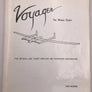 VOYAGER: THE WORLD FLIGHT (THE OFFICIAL LOG, FLIGHT ANALYSIS AND NARRATIVE EXPLANATION) **AUTOGRAPHED**