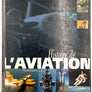 HISTOIRE DE L'AVIATION de Bernard Marck *** TOP OFFER ***