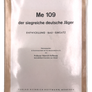 ME109 DER SIEGREICHE DEUTSCHE JÄGER