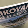 MIKOYAN MiG-31 INTERCEPTOR — FLIGHT CRAFT 8 —