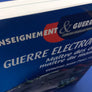 LA GUERRE ELECTRONIQUE — Maître des ondes, maître du monde...