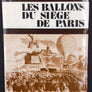 LES BALLONS DU SIEGE DE PARIS