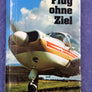 Flug ohne Ziel