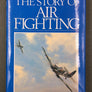 THE STORY OF AIR FIGHTING