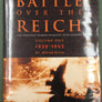BATTLE OVER THE REICH — THE STRATEGIC BOMBER OFFENSIVE OVER GERMANY — 1939-1945 — VOLUME 1