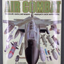 MODERN AIR COMBAT — The aircraft, tactics and weapons employed in aerial warfare today
