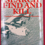 SEARCH FIND AND KILL — Coastal Command's U-boat Successes
