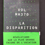 VOL MH370 LA DISPARITION