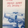 IRONS-NOUS EN AVION ?