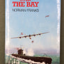 CONFLICT OVER THE BAY