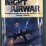 NIGHT AIRWAR — Personal recollections of the conflict over Europe 1939-45