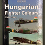 Hungarian Fighter Colours 1930-1945 — VOL.1 — White (Rainbow) Series N° 9119